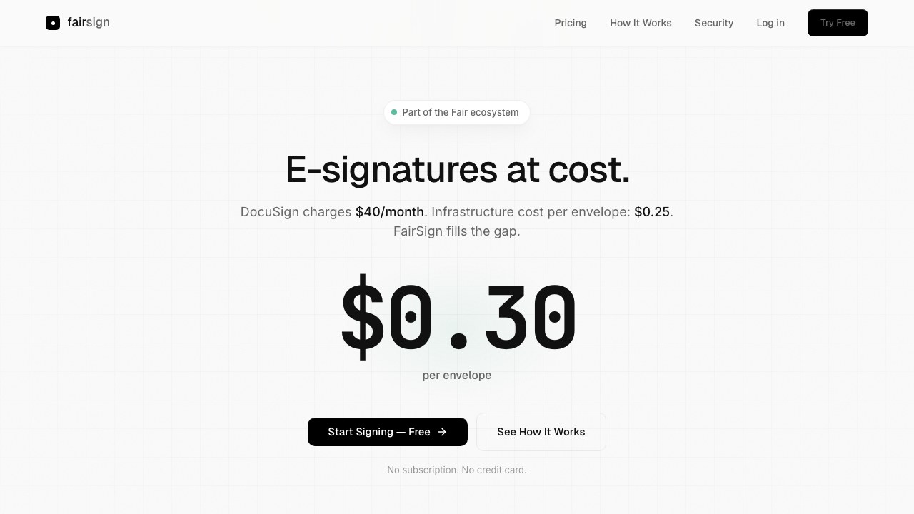 FairSign hero: Fair-Priced E-Signatures landing page on fairsign.ai.